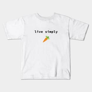 live simply Kids T-Shirt